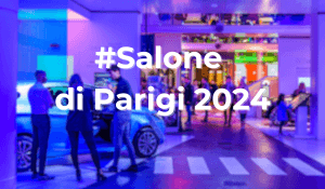 Salone di Parigi 2024: Le novità più attese e i modelli protagonisti